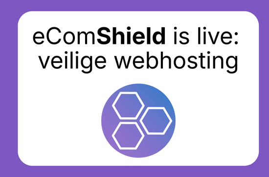 eComShield is live veilige webhosting